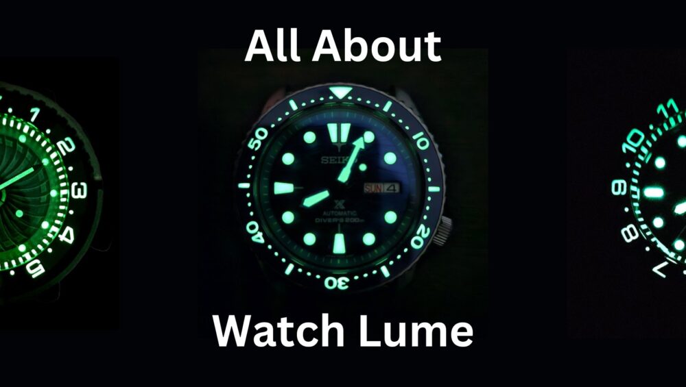 All About Watch Lume